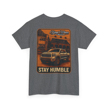 Stay humble